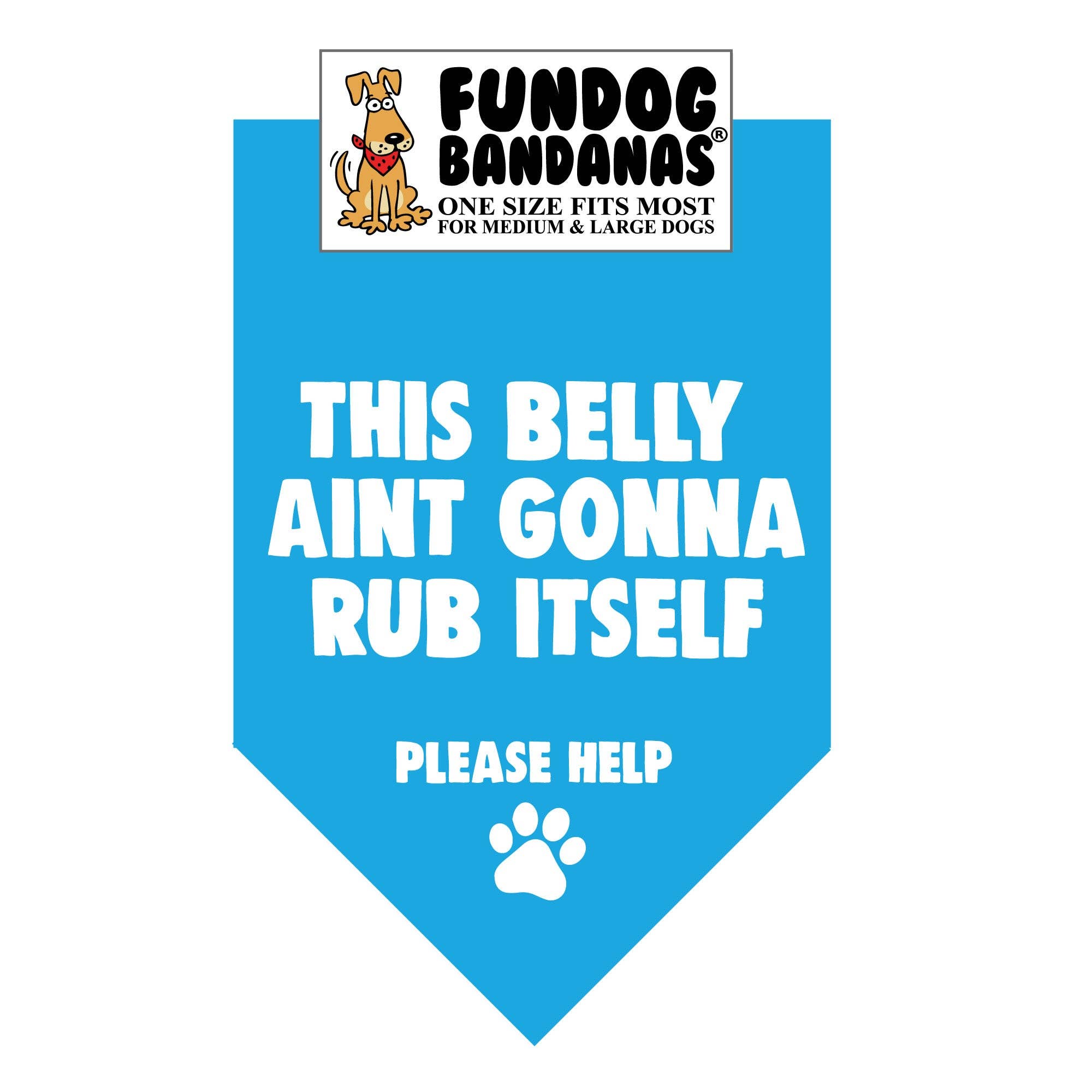 Assorted Colors 5 Pack - This Belly Ain't Gonna Rub Itself Dog Bandana for wholesale on Faire4