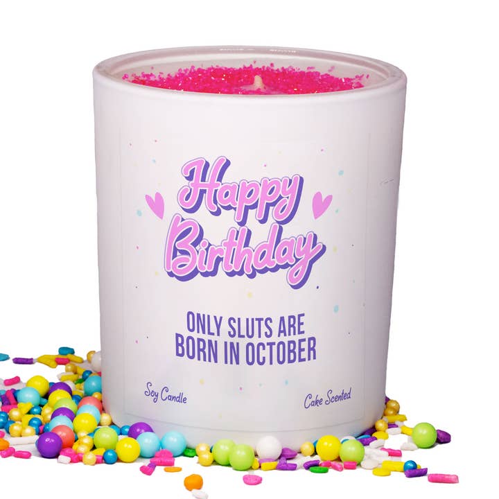 Feliz cumpleaños - Only Sluts are Born in October Candle para venta al por mayor de Calm Down Caren
