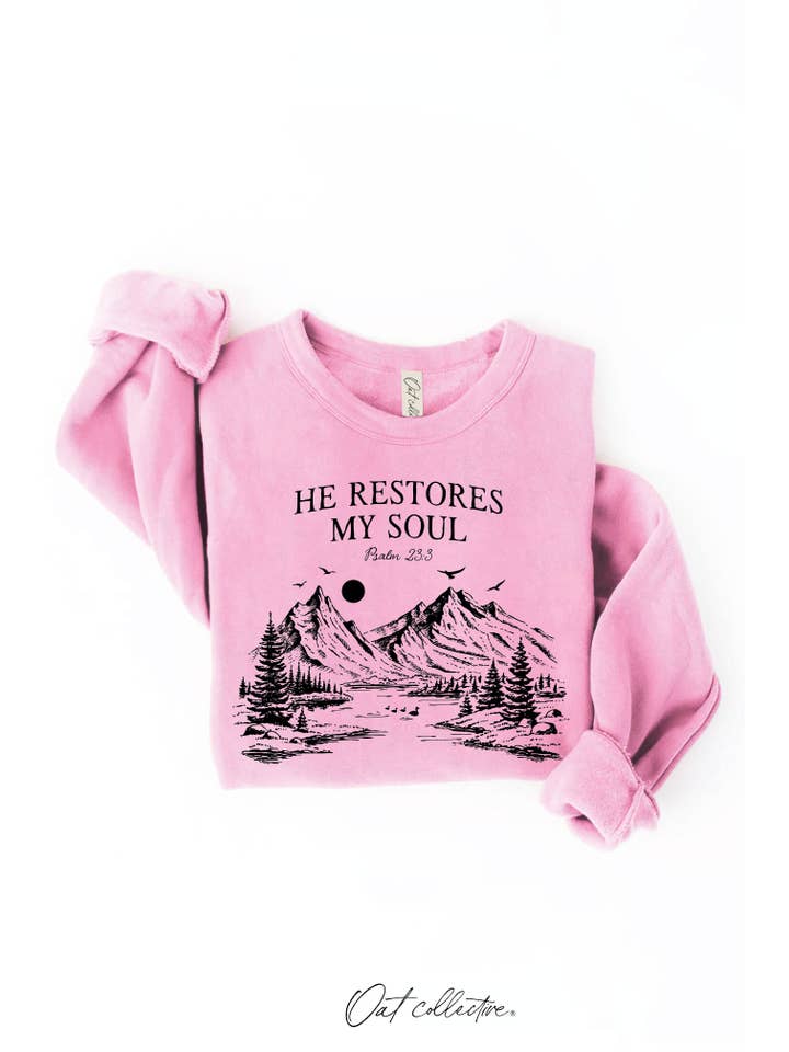 OAT COLLECTIVE - Wholesale Graphic sweatshirt – Women’s - HE RESTORES MY SOUL PSALM 23:3 Graphic Sweatshirt10