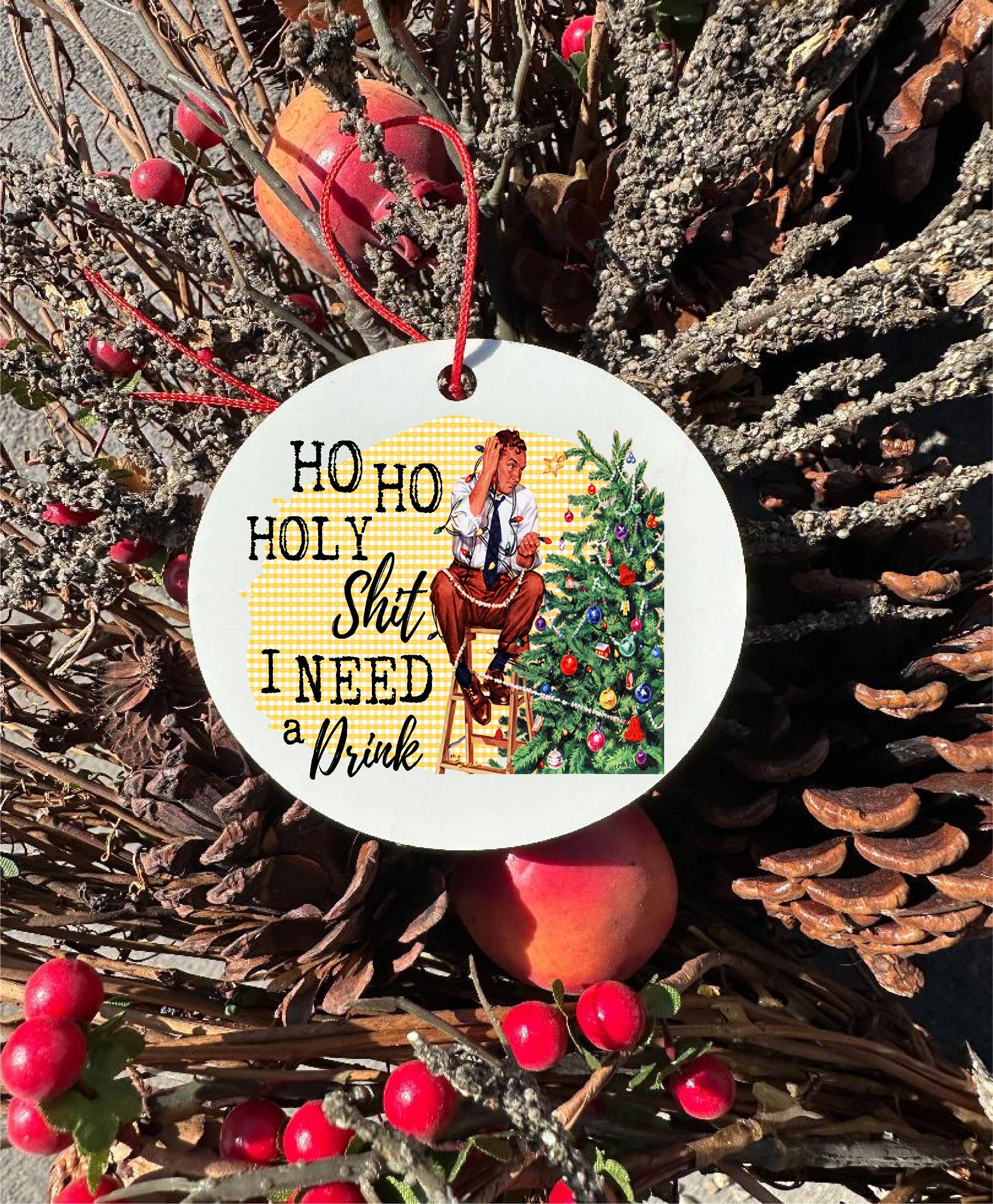 316 Legacy LLC - Wholesale Ornament - Vintage Man Holy Shit I Need a Drink Christmas Ornament0