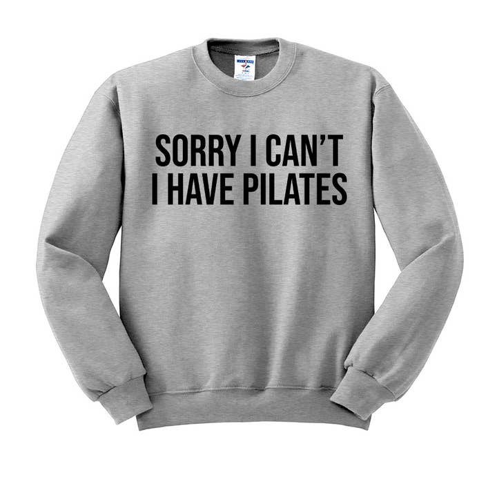 DaisyChainDesignCo - Wholesale Graphic Sweatshirt - Women's - Sorry Can't Pilates Crewneck Sweatshirt 2