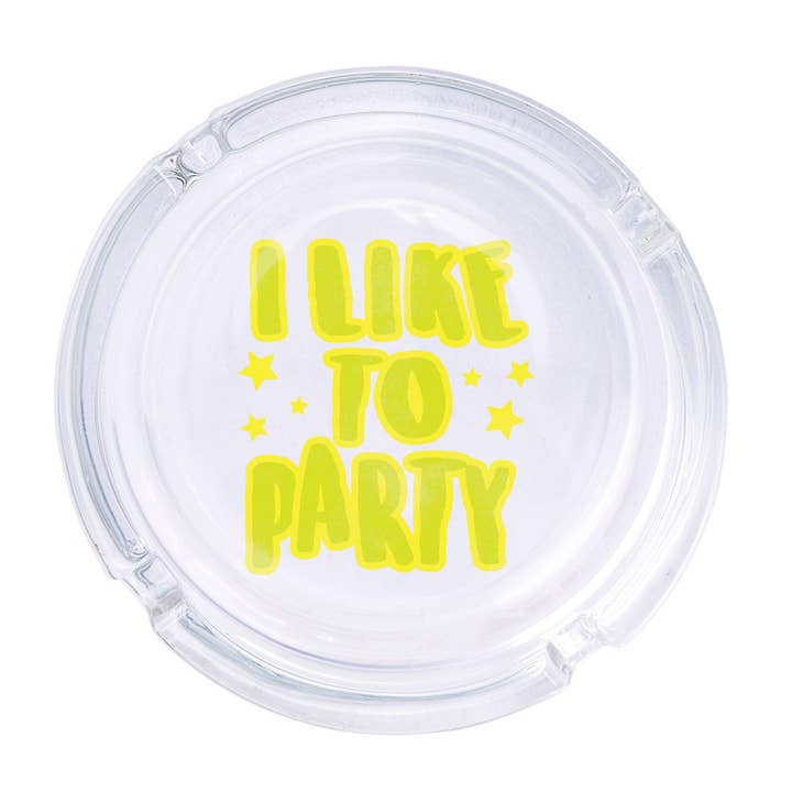 I Like To Party Ashtray for wholesale by femfetti