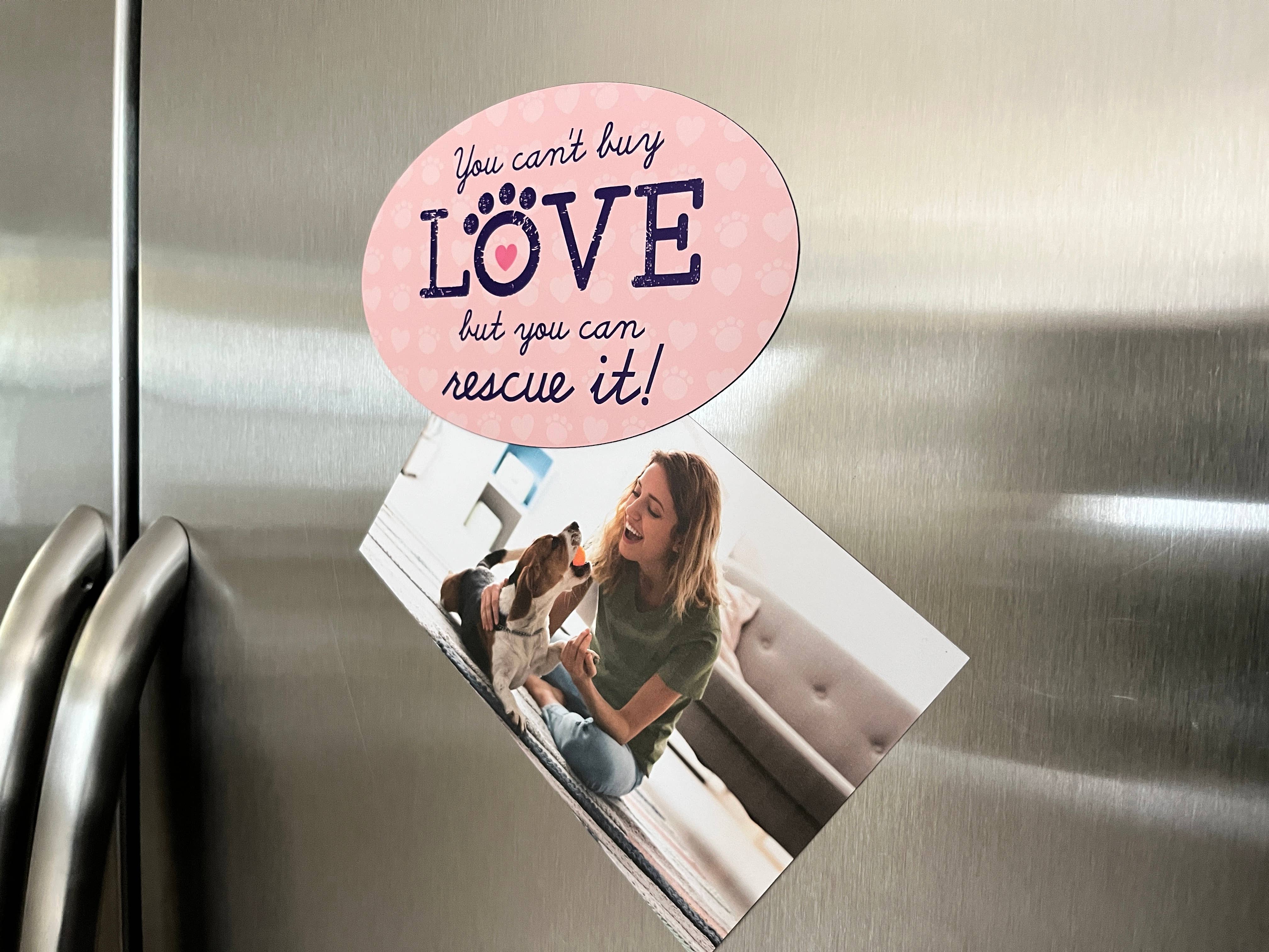 Dog Speak - Wholesale Magneet - Ovale flexibele magneet - je kunt geen liefde kopen, maar je kunt het redden1