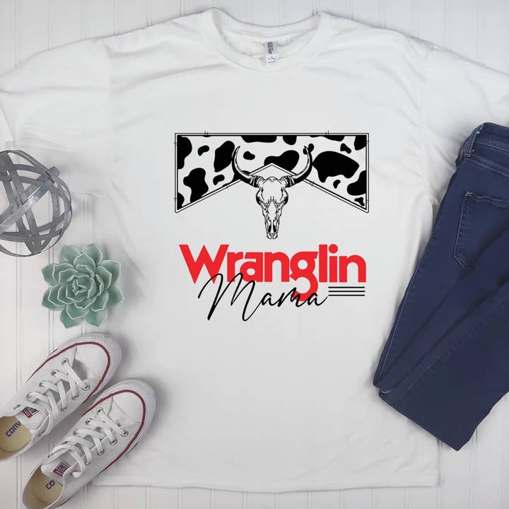 Wranglin Mama for wholesale by Chubby mermaids llc