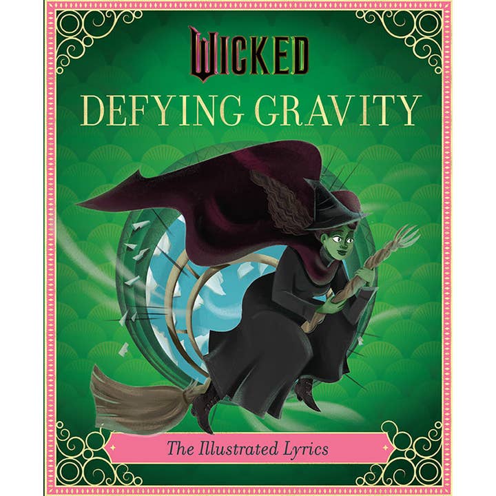 Insight Editions - Wholesale Book - Adult - Wicked: Defying Gravity (The Illustrated Storybook - HC)