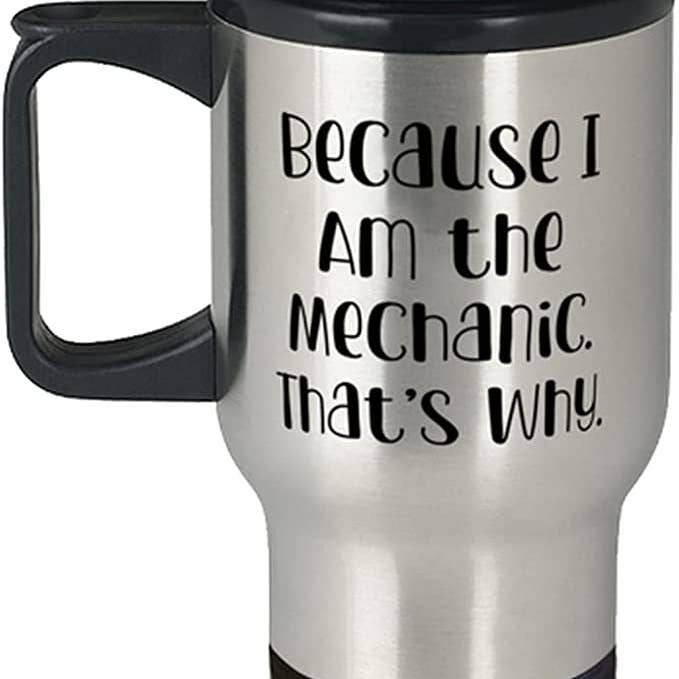 CustomHappy - Wholesale Insulated Mug/Tumbler - Cool Mechanic, Because I'm A the Mechanic Travel Mug