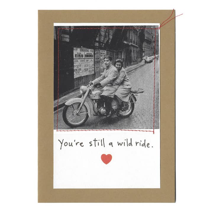 "You're still a wild ride." for wholesale by Visual Treats