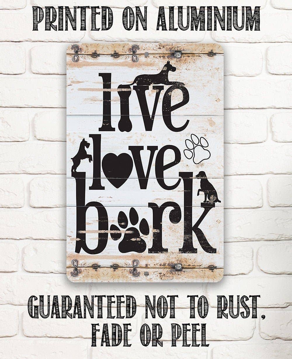 Lone Star Art Metal Signs - Wholesale Sign - Live Love Bark - Metal Sign1