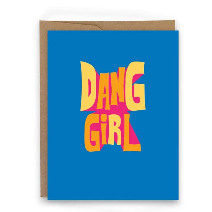 Dang Girl - Card for wholesale by sweaty ponytales