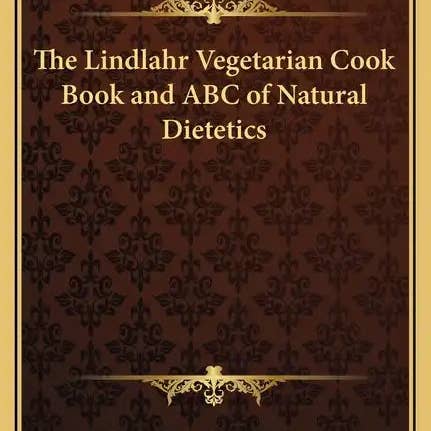 Books by splitShops - Wholesale Cookbook - The Lindlahr Vegetarian Cook Book and ABC of Natural Dietetics - Hardcover