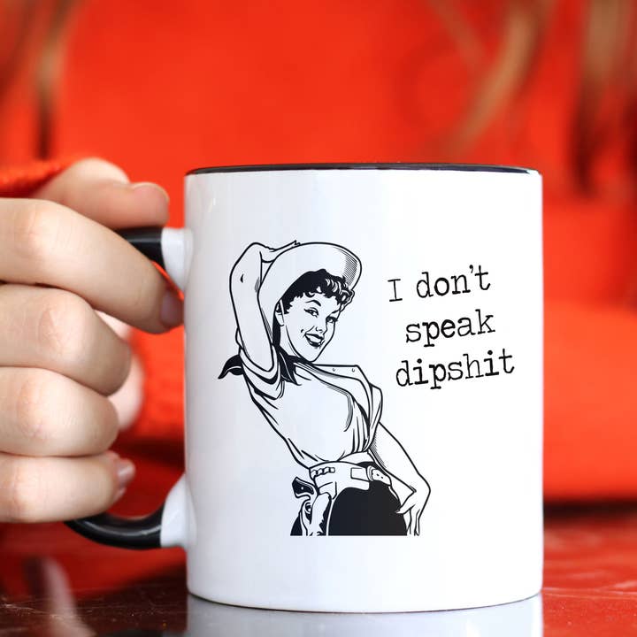 Rolig, olämplig kaffemugg - Jag talar inte dipshit för wholesale av Cleverish Co