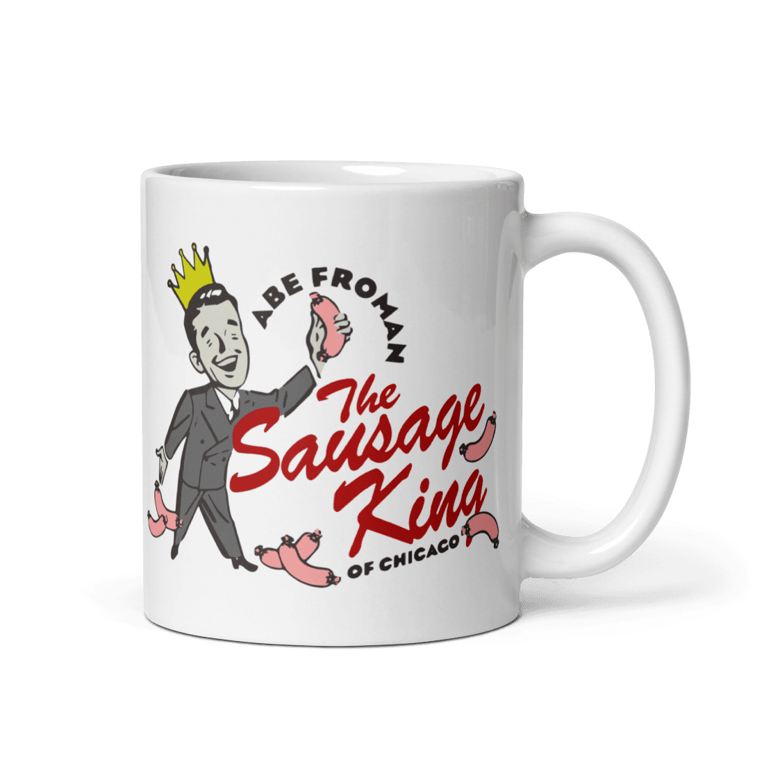 Art-O-Rama Shop - Wholesale Coffee Mug - Abe Froman The Sausage King of Chicago from Ferris Bueller's Day Off Mug2
