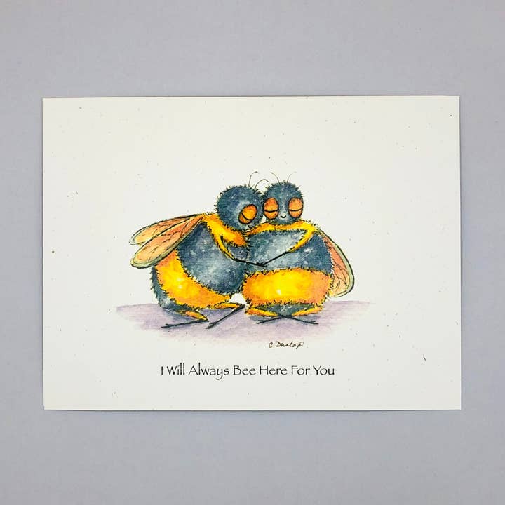 I Will Always Bee Here For You for wholesale by Just Bee & Me Greeting Cards