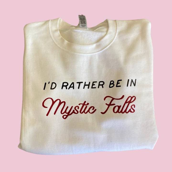 Letters and Lucy - Wholesale Graphic Sweatshirt - Women's - I'd rather be in Mystic Falls *Vampire Diaries* Sweatshirt