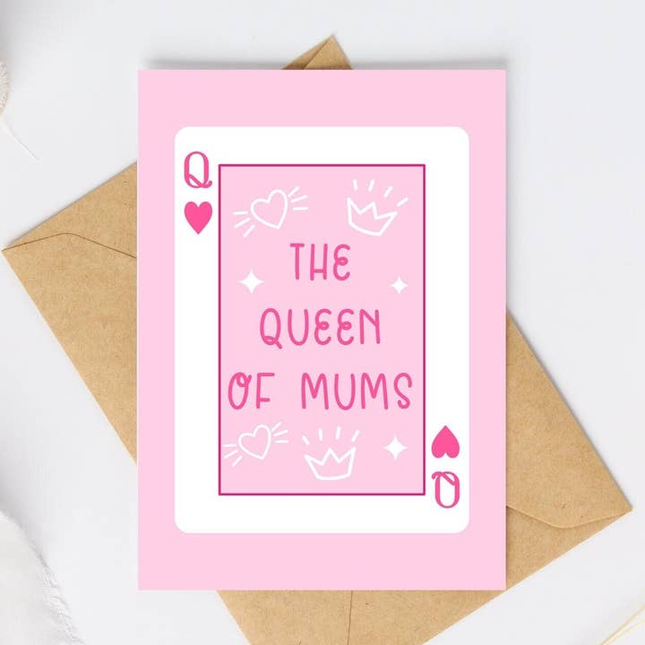 Fleurs on Sunday – wholesale Mother’s Day card – The Queen Of Mums Card | Love Mum Card0