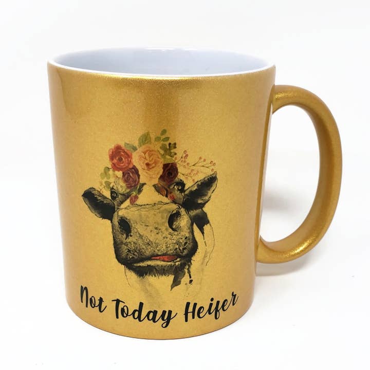 11 oz Metallic Mug - Not Today Heifer for wholesale by Candlelit Desserts