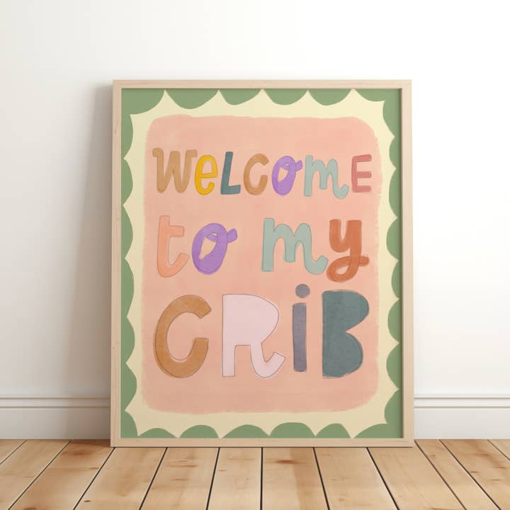 Lara and Kin - Wholesale Art print – Kids & baby - Welcome to my crib nursery decor, nursery print, girls print