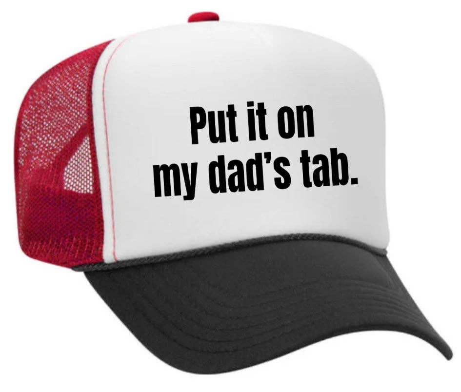 Inappropriate Trucker Hats - Wholesale Trucker Hat - Women's - Put It On My Dad’s Tab Trucker Hat7