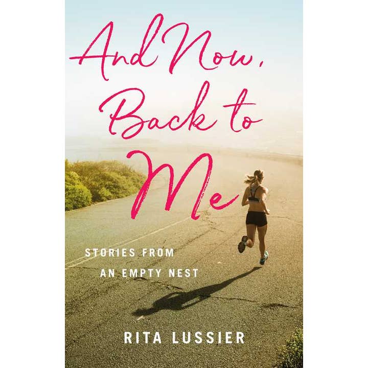 And Now, Back to Me by Rita Lussier for wholesale by Simon & Schuster