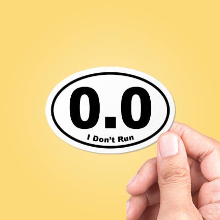 CJ's Sticker Shop - Wholesale Sticker - 0.0 I Don't Run Funny Marathon Oval Sticker Vinyl Decal