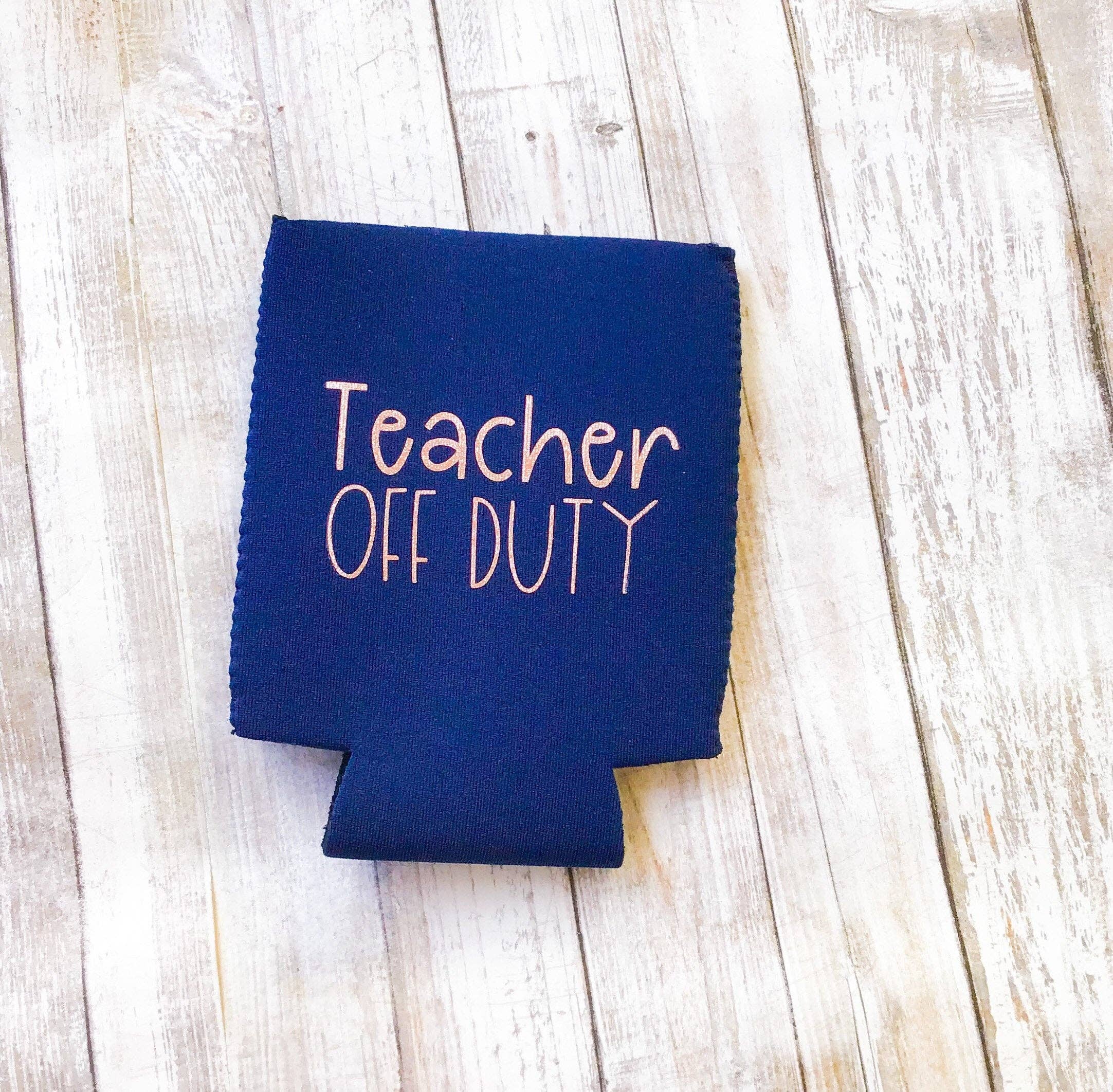 The Good Teacher Co – Mangas térmicas de bebidas por atacado – Professor fora de serviço pode refrigerador