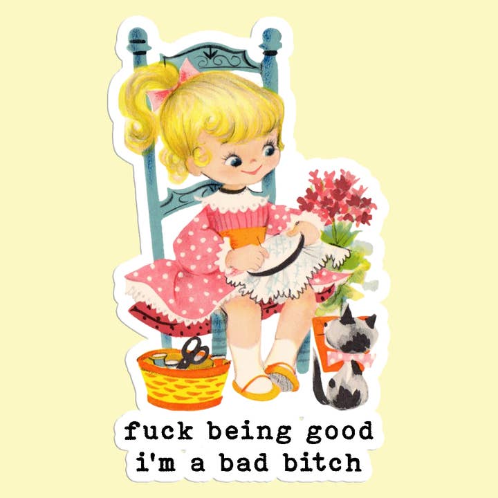 Fuck Being Good Sticker Decal for wholesale by Mugsby