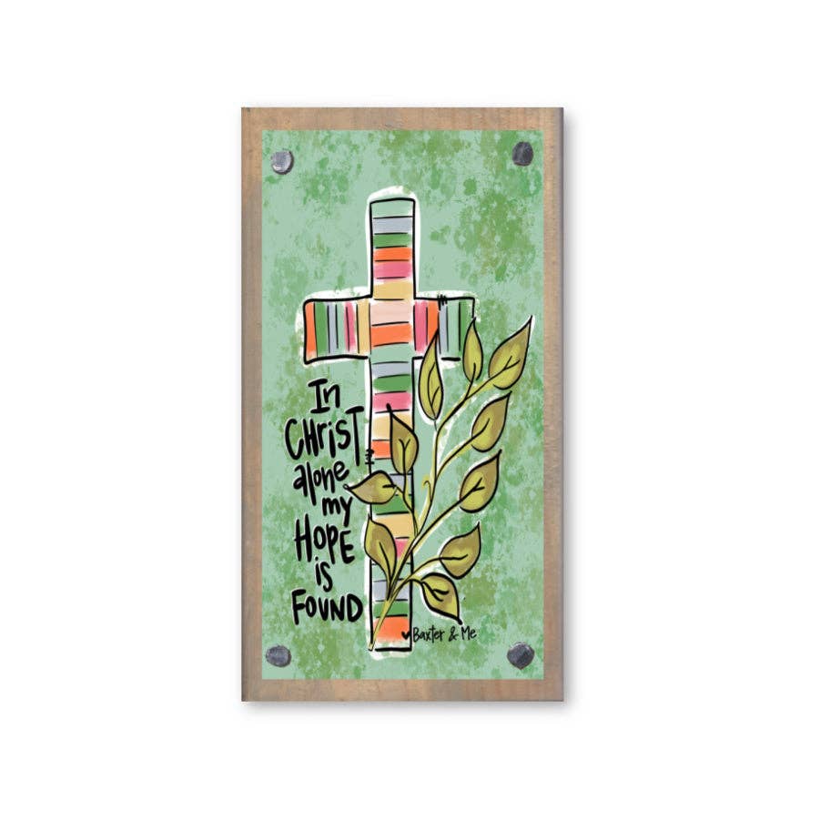 Baxter & Me - Wholesale Decorative Tabletop Object - In Christ Alone Driftwood Happy Block0