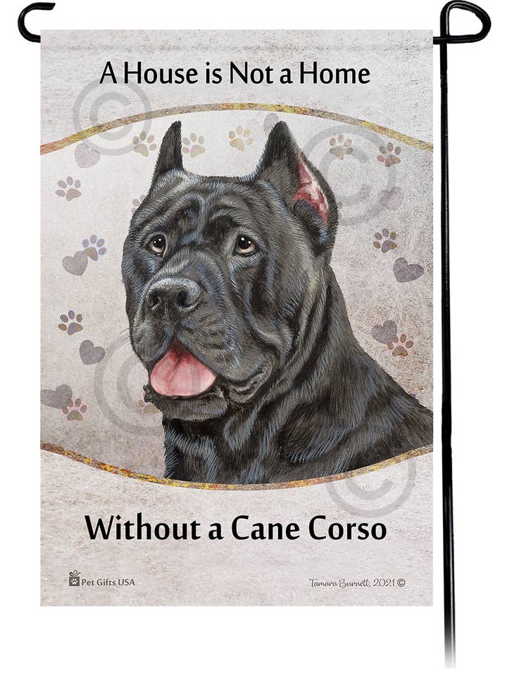 Cane Corso Blue A House Is Not A Home - Garden Flag for wholesale by Pet Gifts USA, LLC