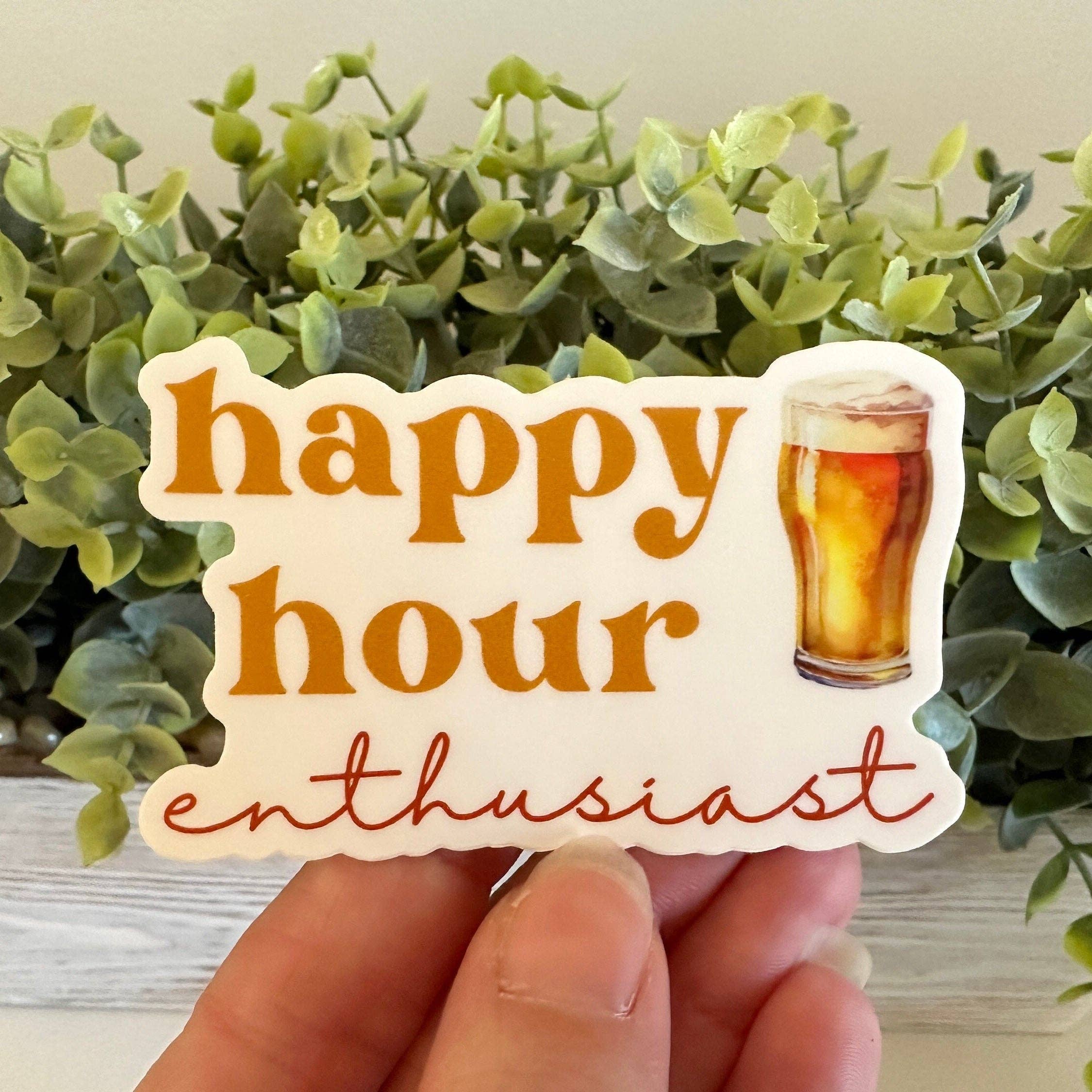 Alyssa Mae Crafts - Wholesale Sticker - Happy Hour Sticker2