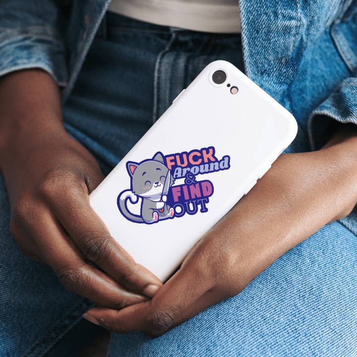 Twisted Wares - Wholesale Sticker - Cat Fuck Around Find Out Sticker2