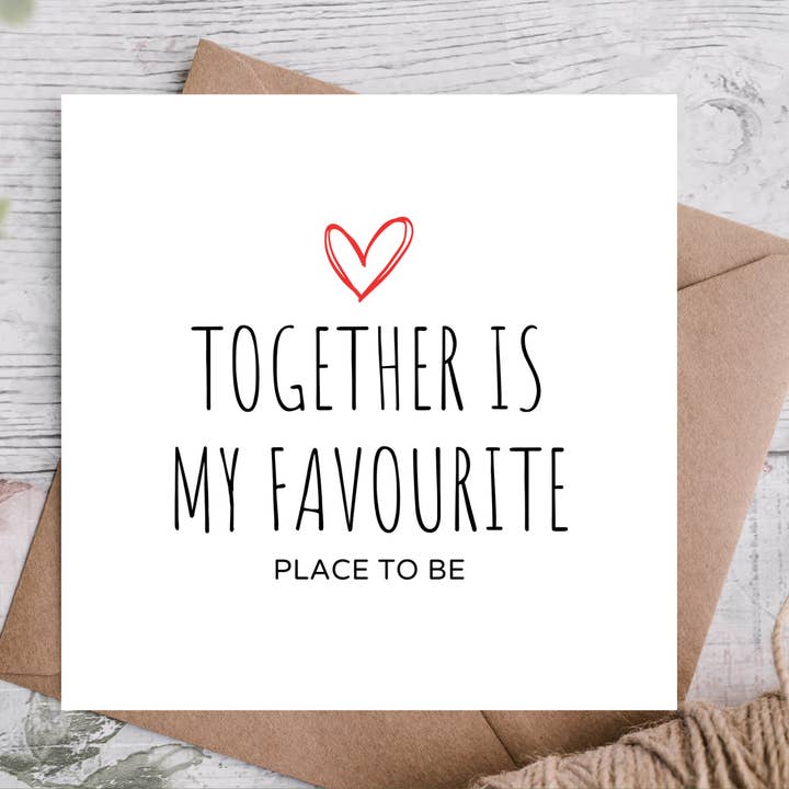 Together Is My Favourite Place to Be Card | Anniversary Card for wholesale by Highgrove Cards