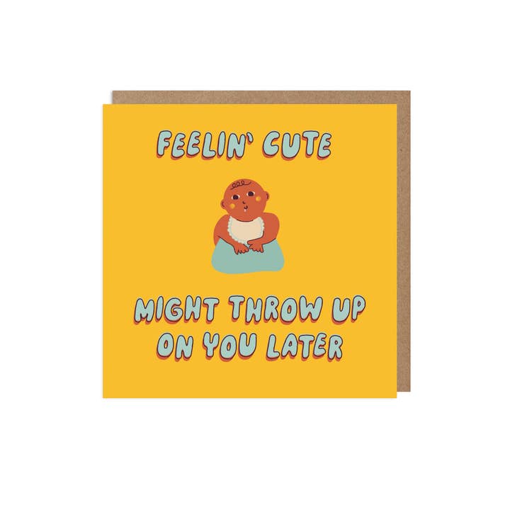 Funny New Baby Card – Feeling Cute Might Throw Up for wholesale by Betiobca