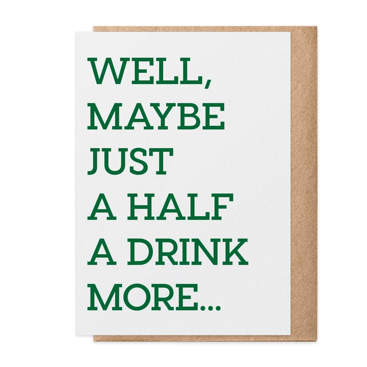 Half a Drink More — Carte de vœux (Noël) pour la vente par Paisley & Parsley