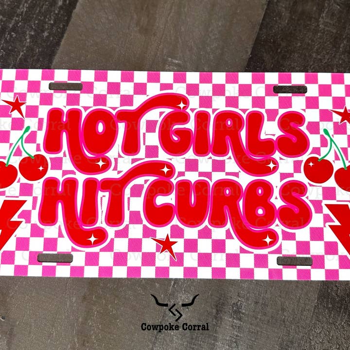 Hot Girls Hit Curbs License Plate for wholesale by Cowpoke Corral