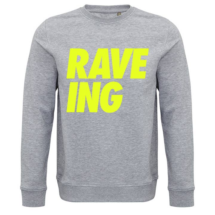 Adults Unisex RAVE ING Sweatshirt for wholesale by Lella
