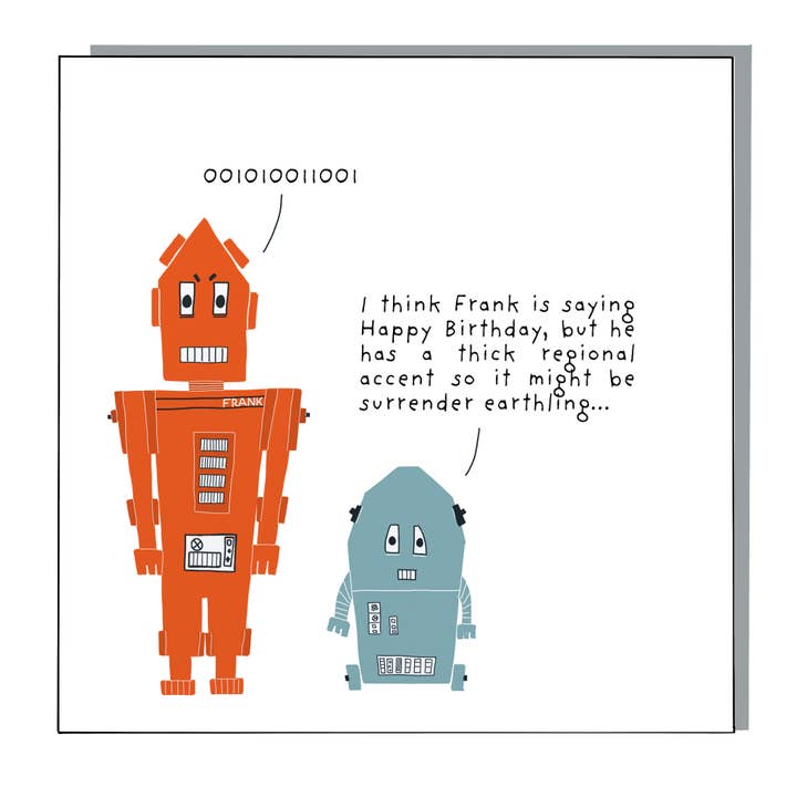 Robot Frank Birthday card for wholesale by Not at all Jack