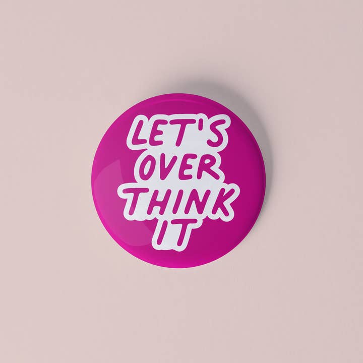 Overthink It Glass Magnet for wholesale by Ashley Frye Studio