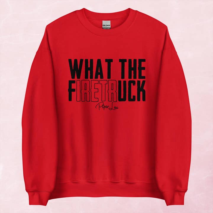Piper Lou Collection - Wholesale Graphic Sweatshirt - Women's - What The Firetruck Graphic Crewneck Sweatshirt