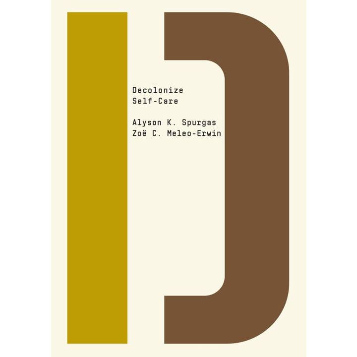 Decolonize Self-Care for wholesale by Microcosm Publishing & Distribution
