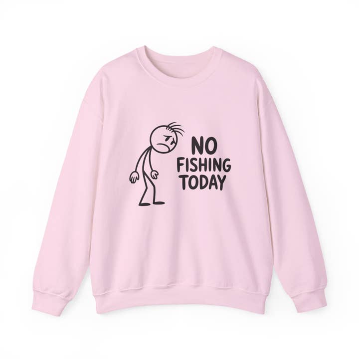 L&L T-Shirt Company - Wholesale Graphic Sweatshirt - Unisex - No Fishing Today Crewneck Sweatshirt – Funny Anti-Fishing 12