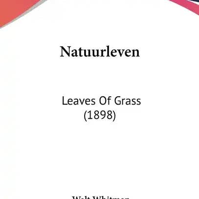 Books by splitShops - Wholesale Book - Adult - Natuurleven: Leaves Of Grass (1898) - Hardcover