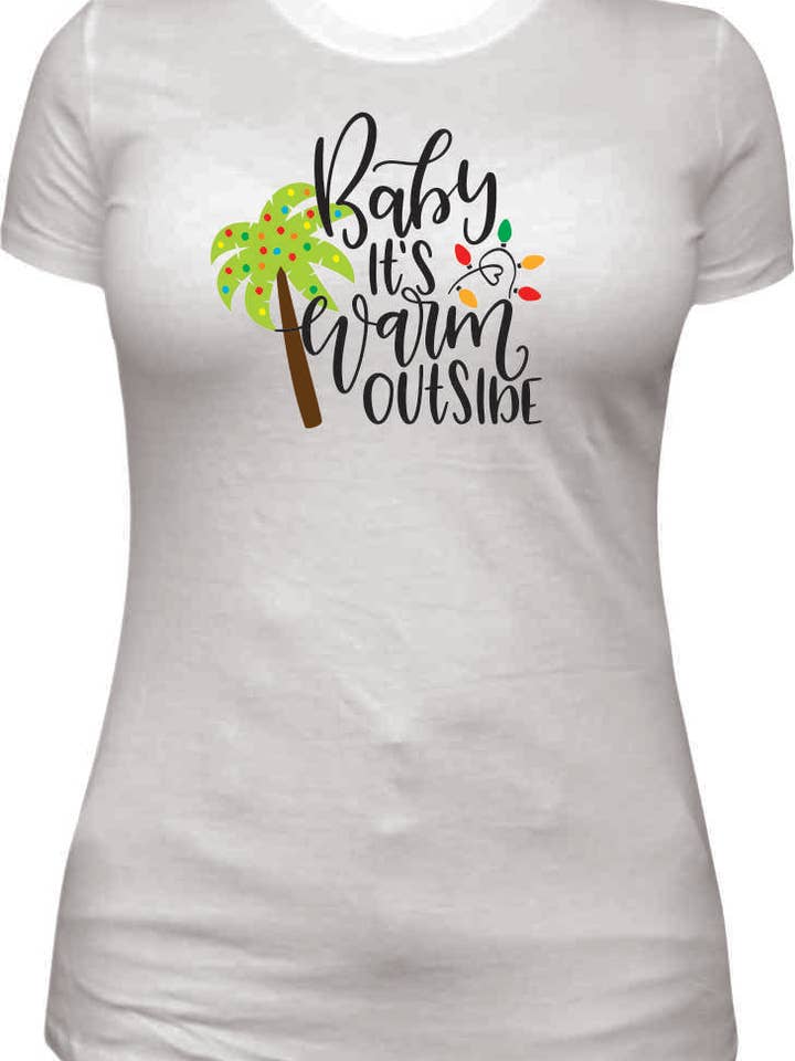Baby it's Warm Outside Christmas Shirt for wholesale by Thoughtful Creations
