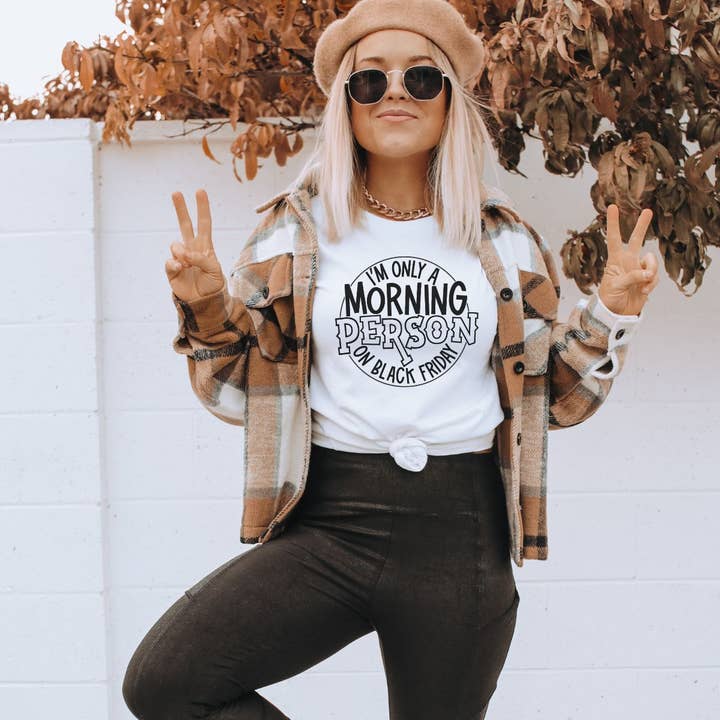 Morgen Person auf Black Friday Graphic Tee für den Großhandel von Bella Me