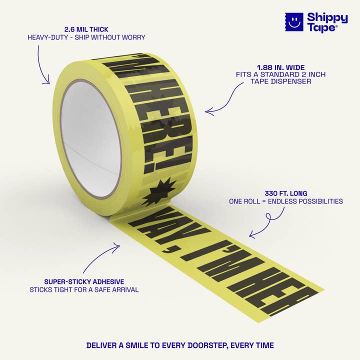 Shippy Tape - Wholesale Tape - Yay, I'm Here! Shipping Tape - Yellow/Black