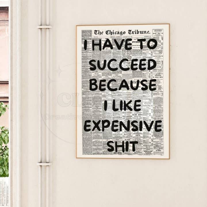 I Have To Succeed Retro Newspaper Wall Art Monotone Print for wholesale by CLM Creative Studio