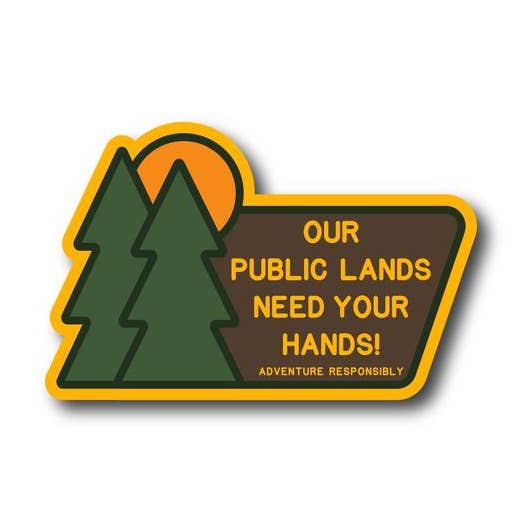 Onze openbare gronden hebben je handen nodig - Sticker voor natuurbehoud voor wholesale door Adventure Responsibly