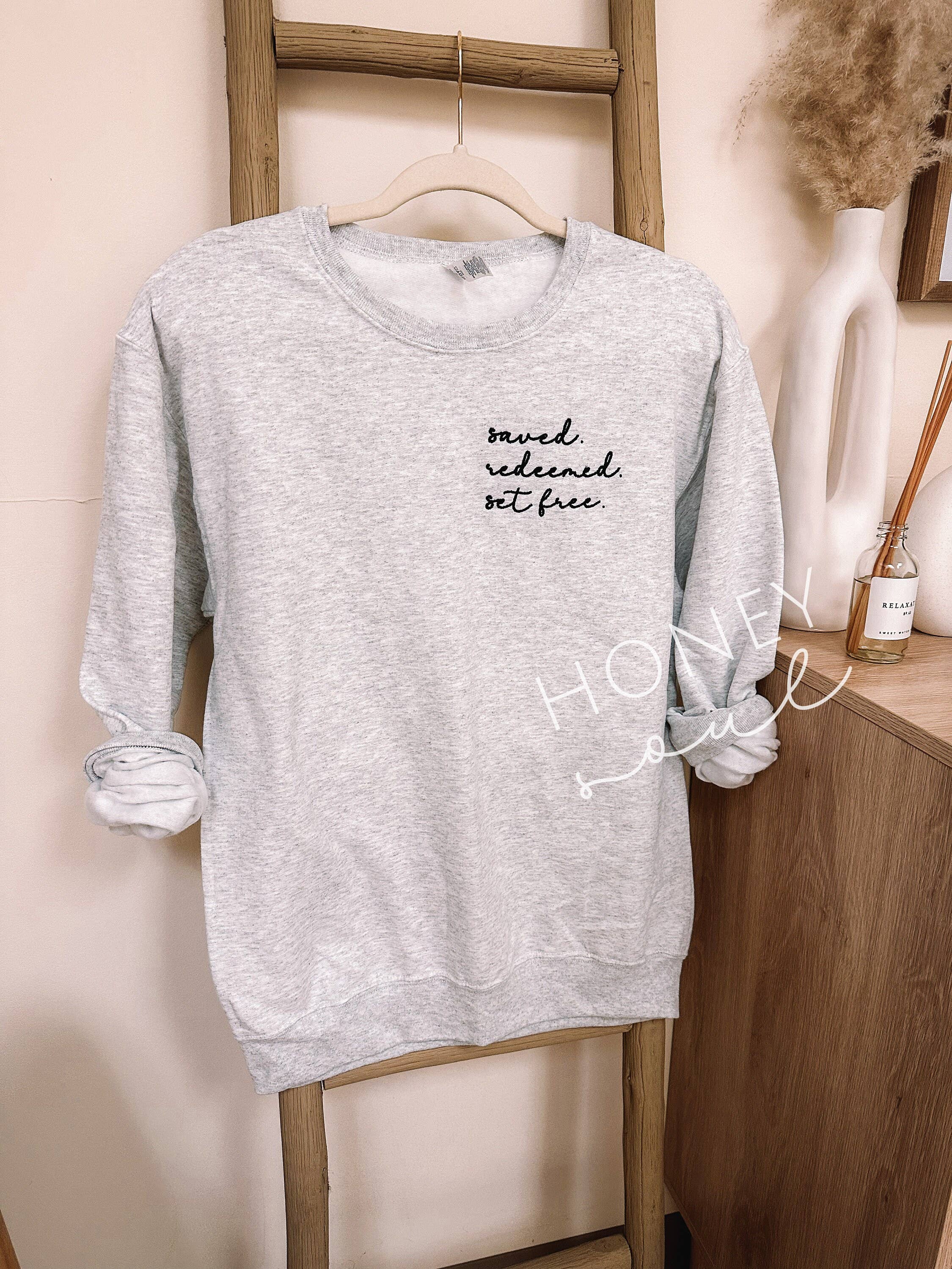 Honey Soul LLC - Wholesale Sweatshirt - Women's - Embroidered Saved. Redeemed. Set Free. Sweatshirt2