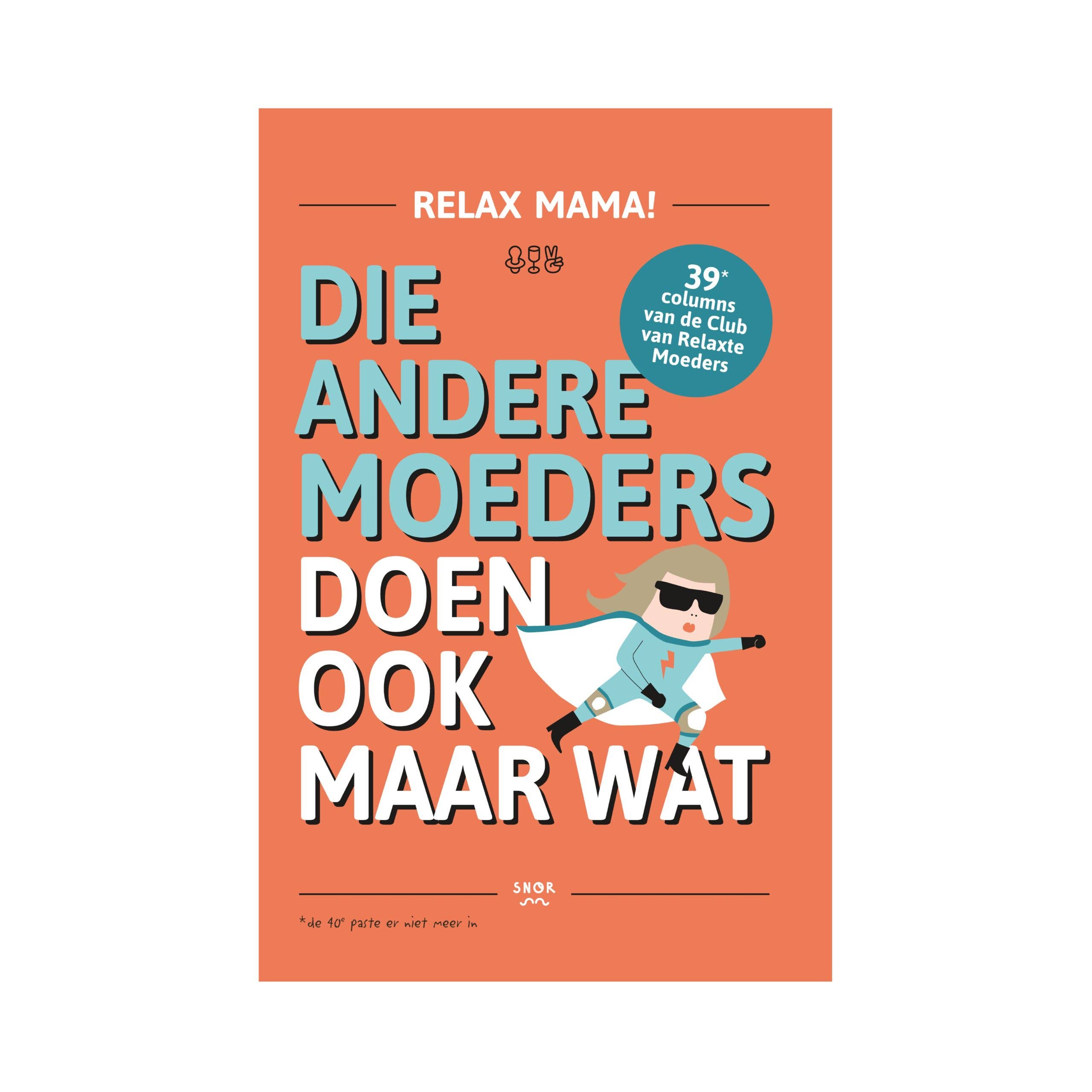 Uitgeverij Snor - Wholesale Humor Book - Relax Mama Column Bundle0