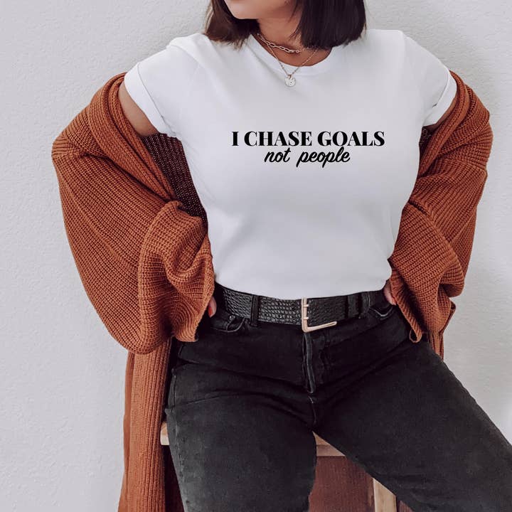 I Chase Goals Not People T-Shirt for wholesale by Badd Boss