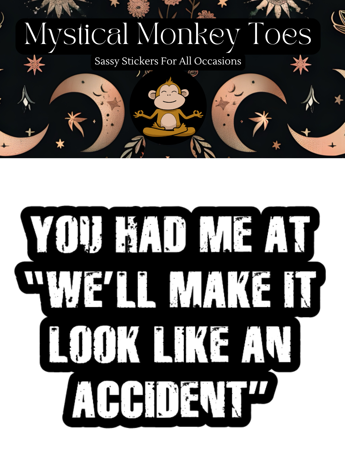 Mystical Monkey Toes – Adesivo por atacado – Engraçado, Vamos Fazer Parecer Um Acidente Autocolante de Vinil1
